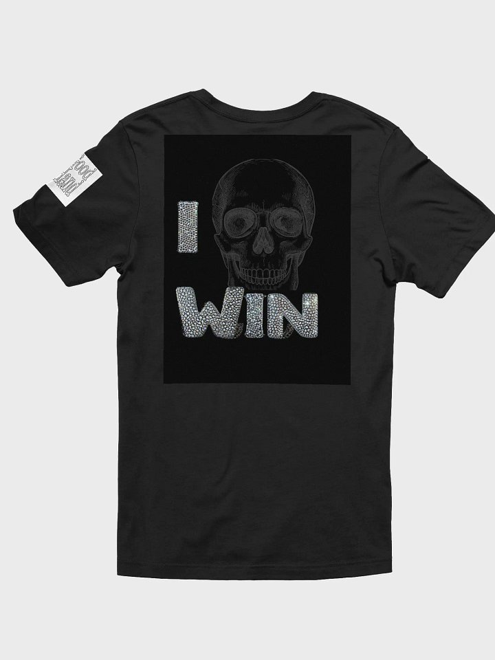 I Win Bad Hand T-Shirt product image (2)