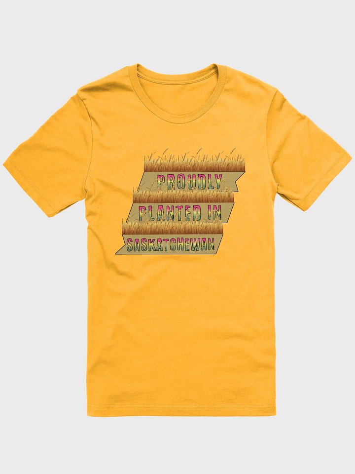 Proudly Planted In Saskatchewan Iconic Softness T-Shirt product image (1)