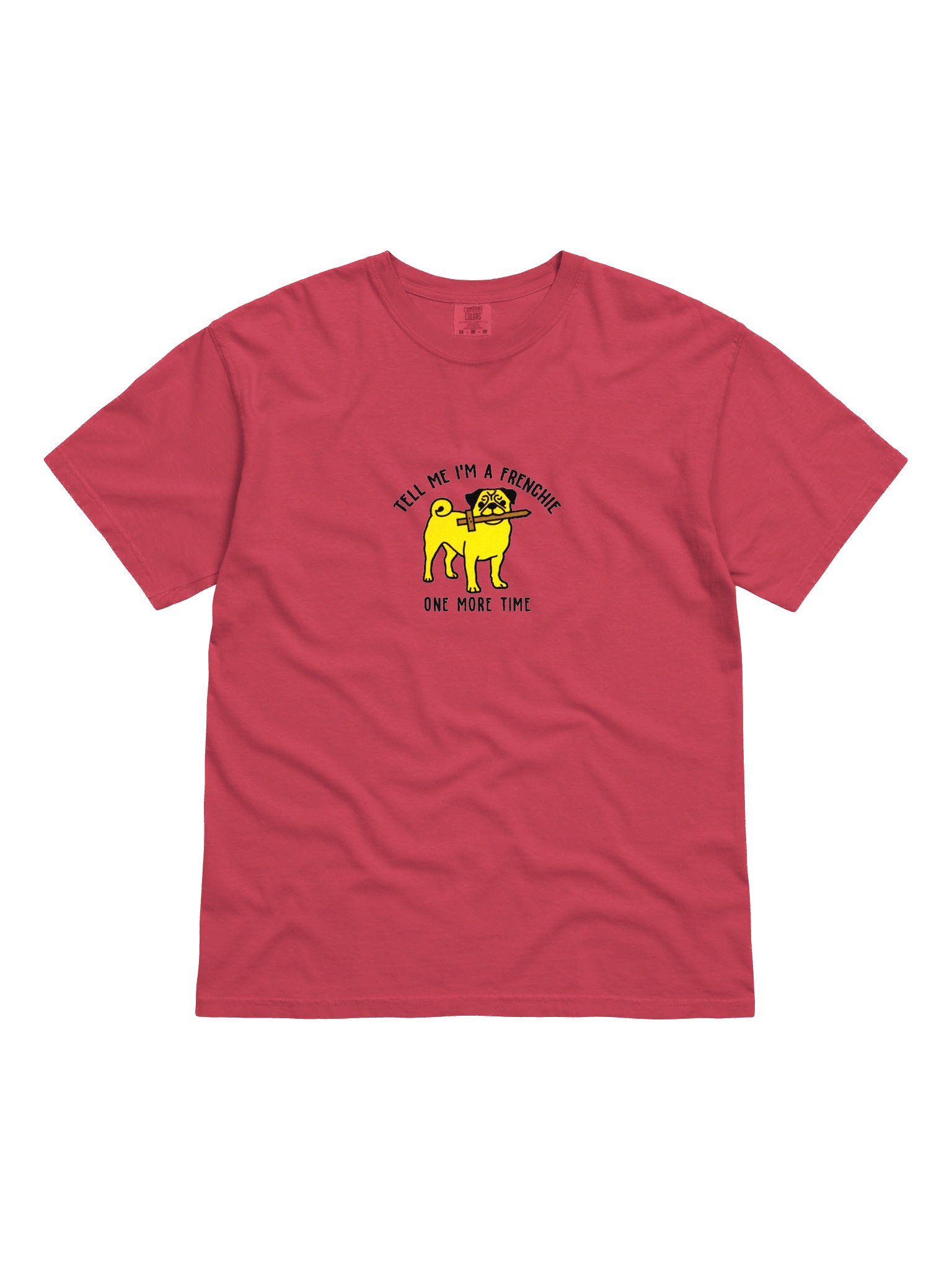 Tell Me I'm a Frenchie T-Shirt(Embroidered) of a Pug(Cream) product image (4)