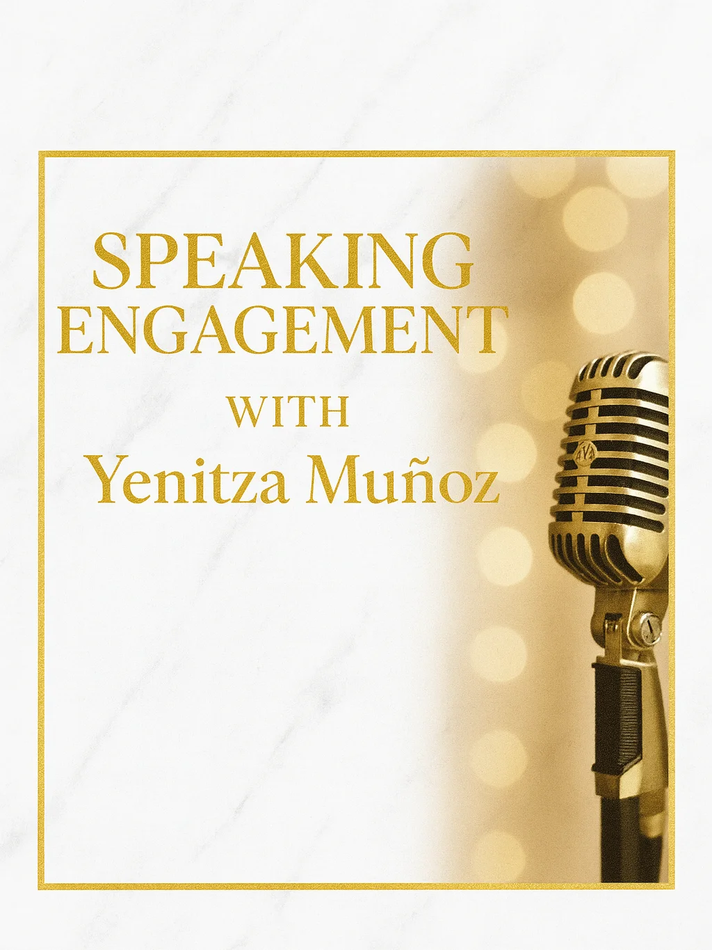 Speaking Engagement — Keynote/Q&A with Yenitza Muñoz product image (1)