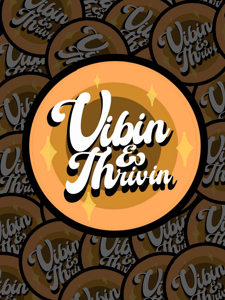Vibin' & Thrivin' Sticker product image (1)