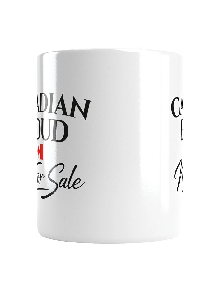 Canadian Proud - Not For Sale Mug product image (2)