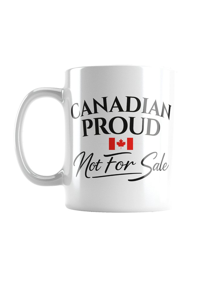 Canadian Proud - Not For Sale Mug product image (1)