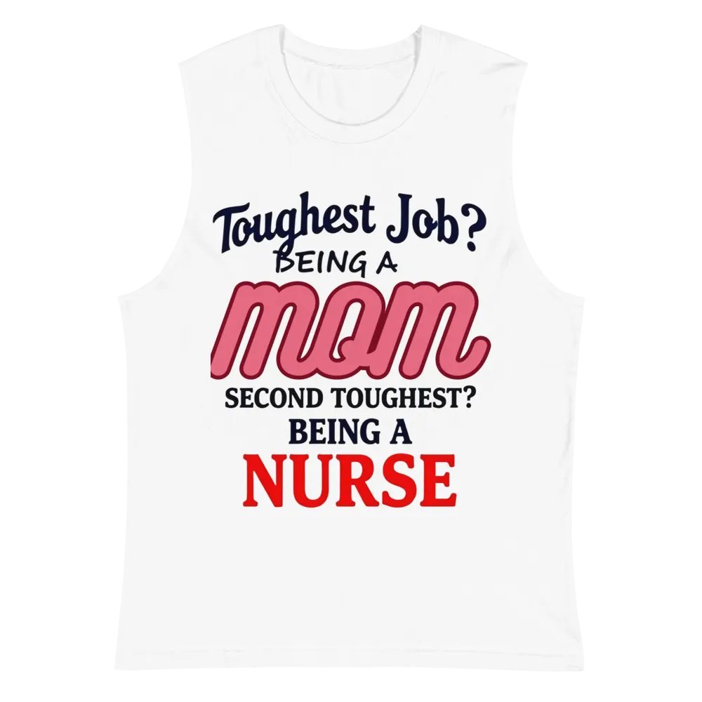 toughest job, Supermom and Super Nurse Muscle Tank product image (2)