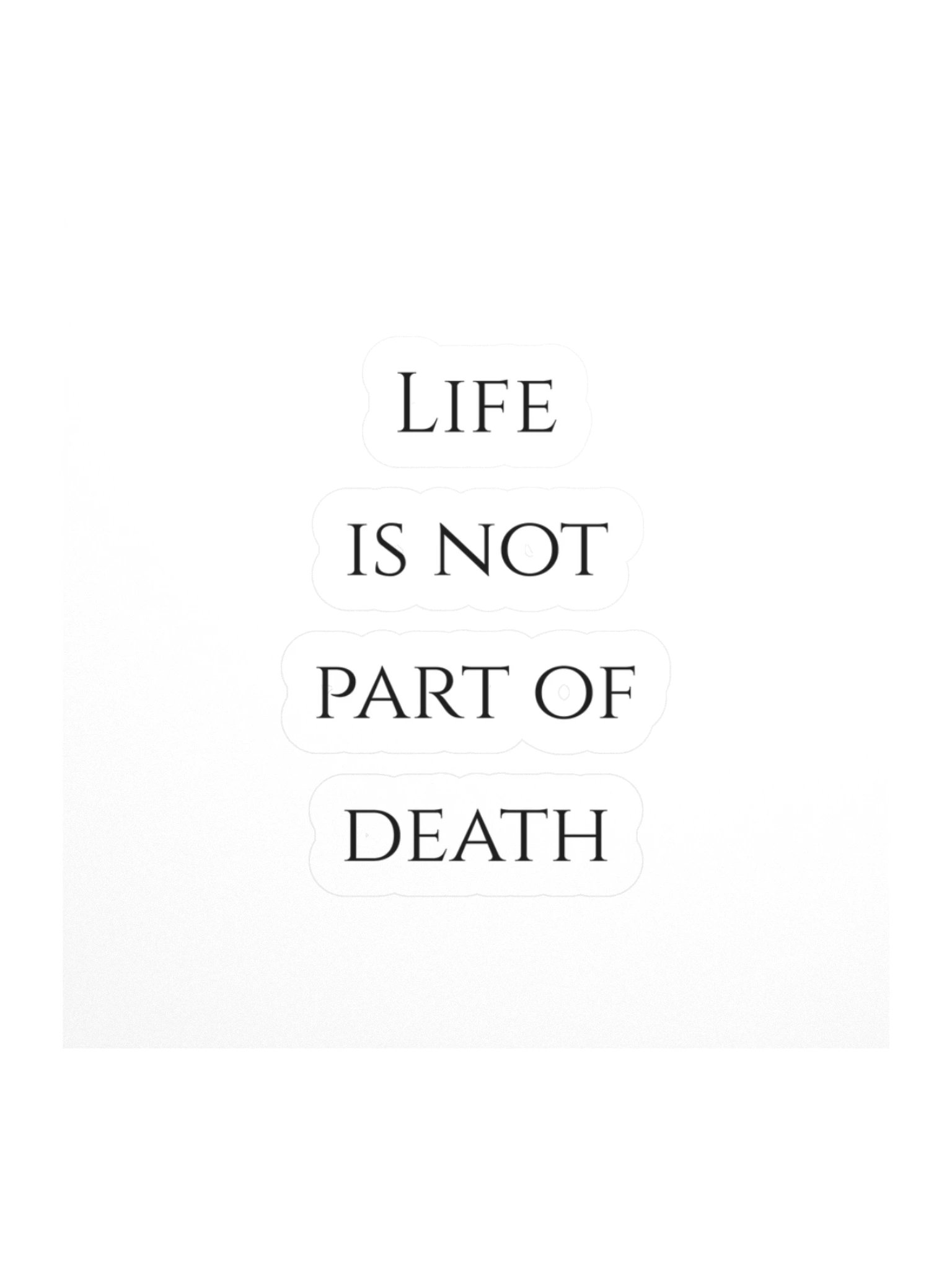 Life is not part of death product image (1)