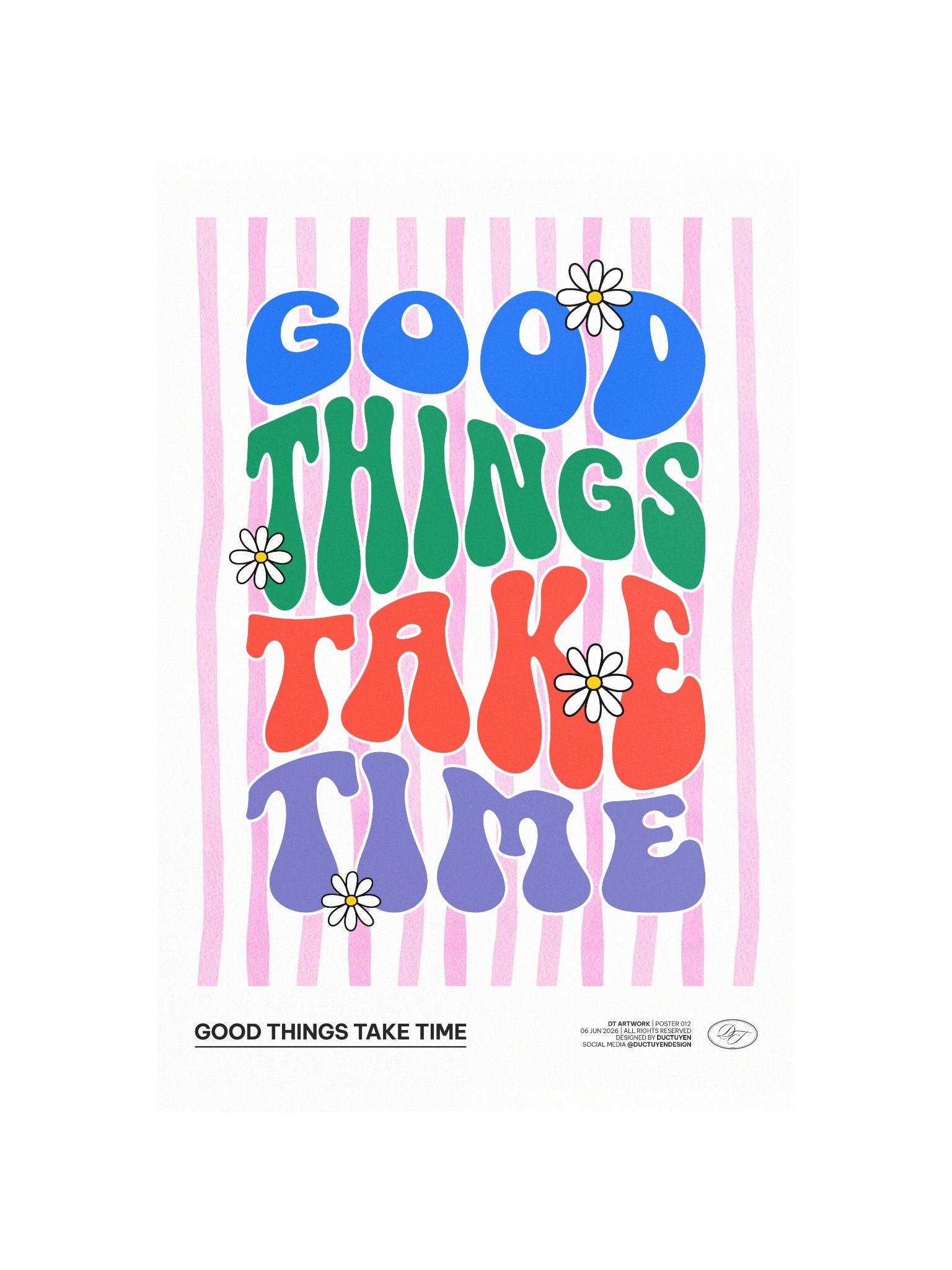 "GOOD THING TAKE TIME" Print Poster (Unframe) product image (6)