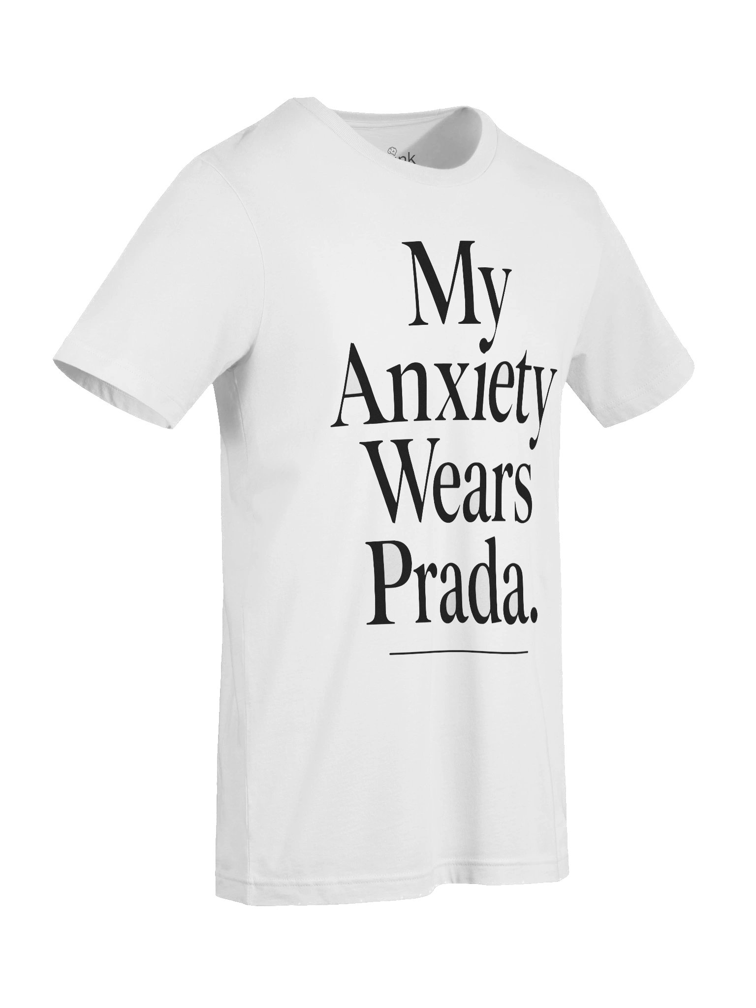 My Anxiety Wears Prada T-Shirt | Funny Overthink Wear Statement Tee product image (9)
