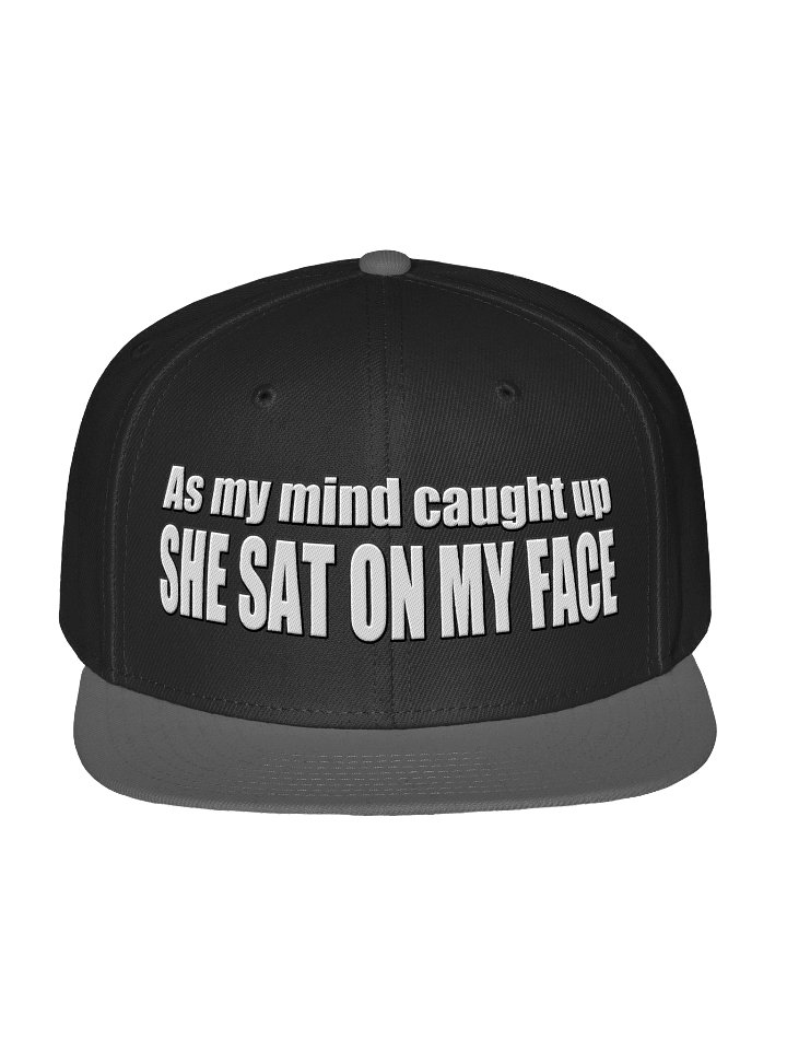 "She Sat on My Face" Snapback Hat product image (17)