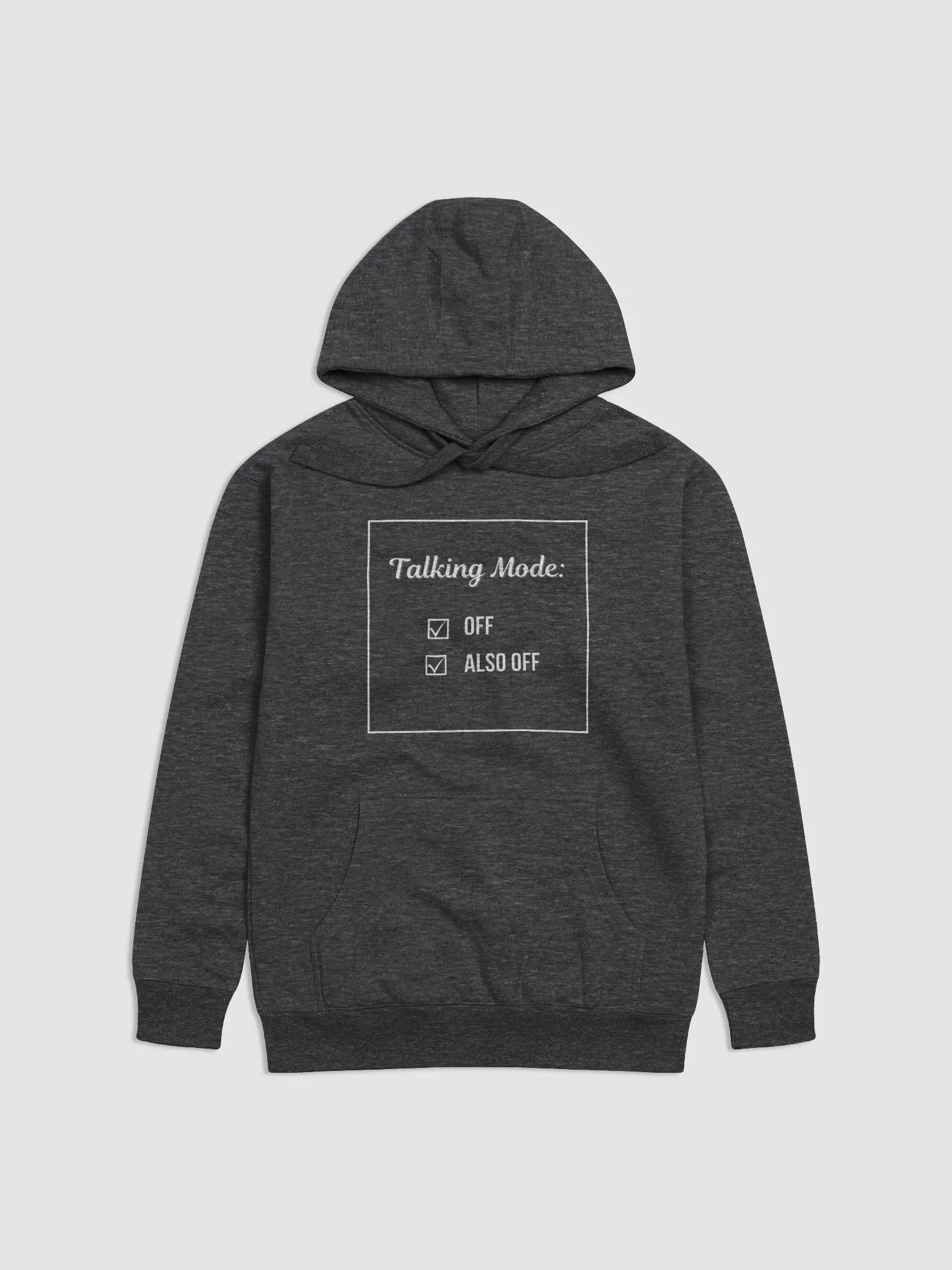 Talking Mode: Off Hoodie product image (1)