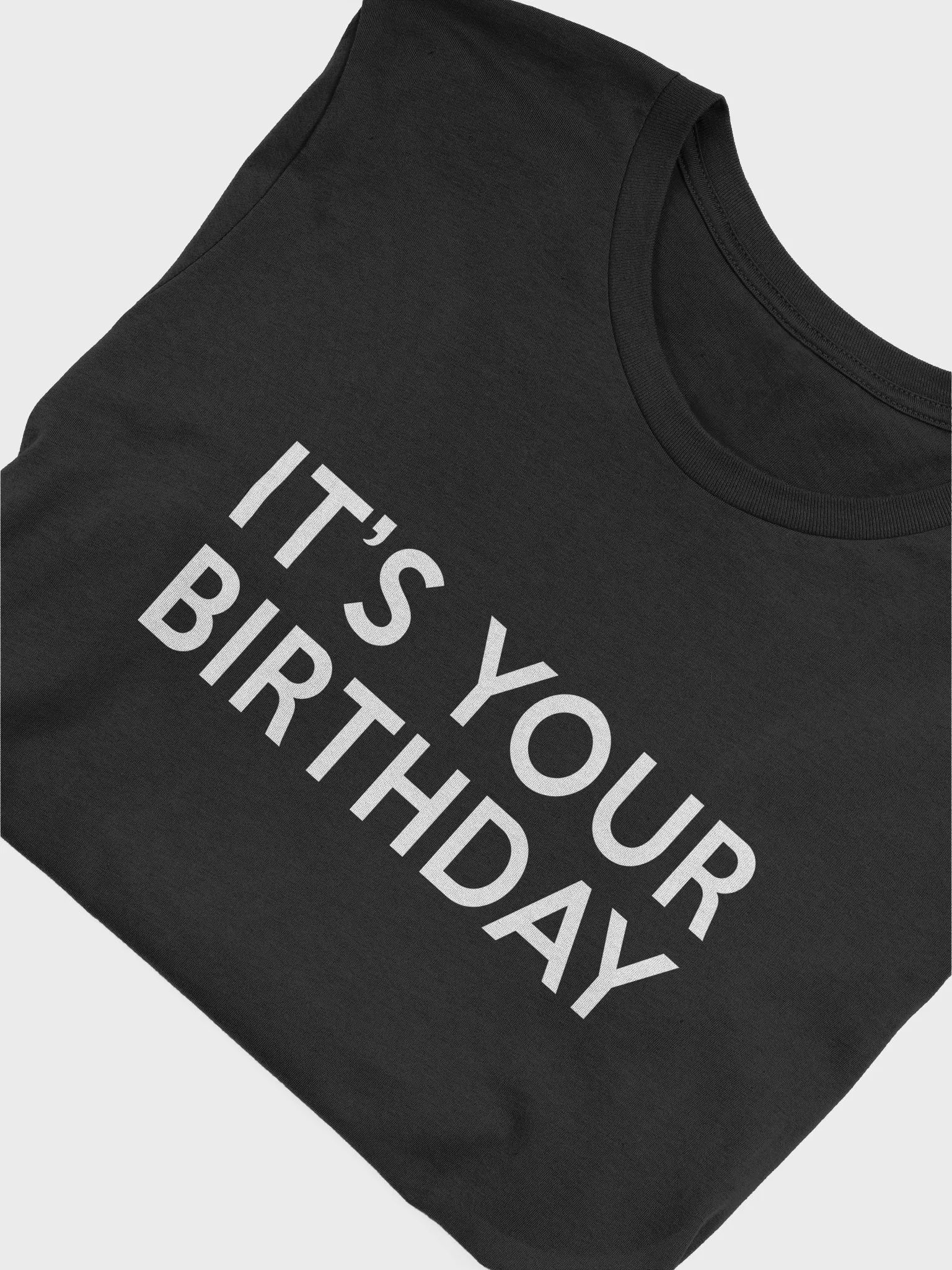 It's Your Birthday (Dark Minimalist Tee) product image (3)