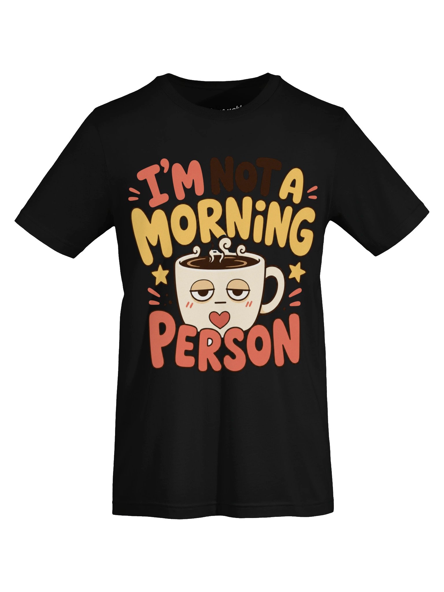 I’m Not a Morning Person Coffee Tee T-shirt product image (5)