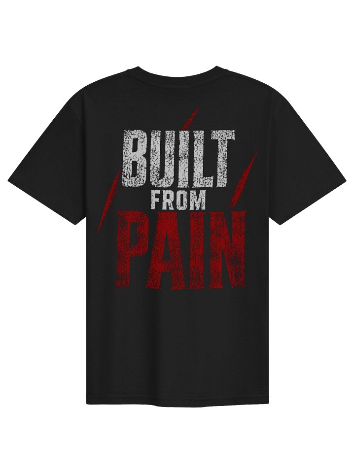 Built From Pain Tee – War Scars Edition product image (1)