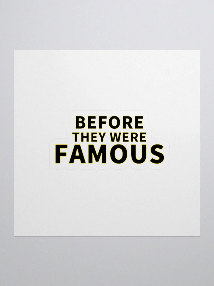 Before They Were Famous Logo Sticker product image (1)