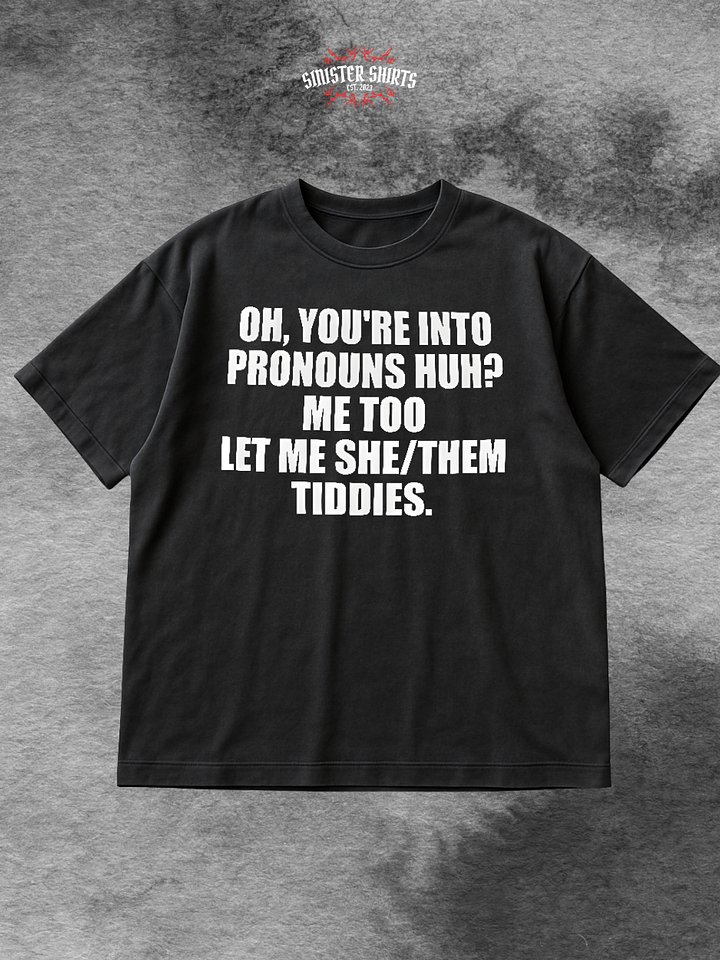 Let Me She/Them Tiddies Shirt product image (1)