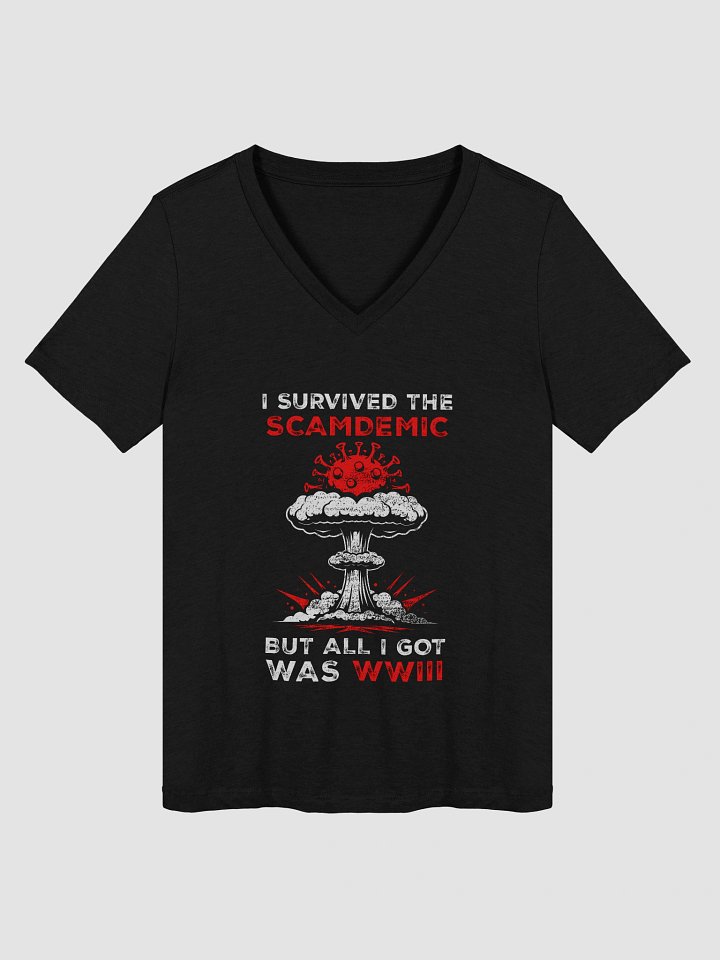 I Survived The Scamdemic But All I Got Was WWIII product image (1)