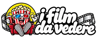 I FILM DA VEDERE