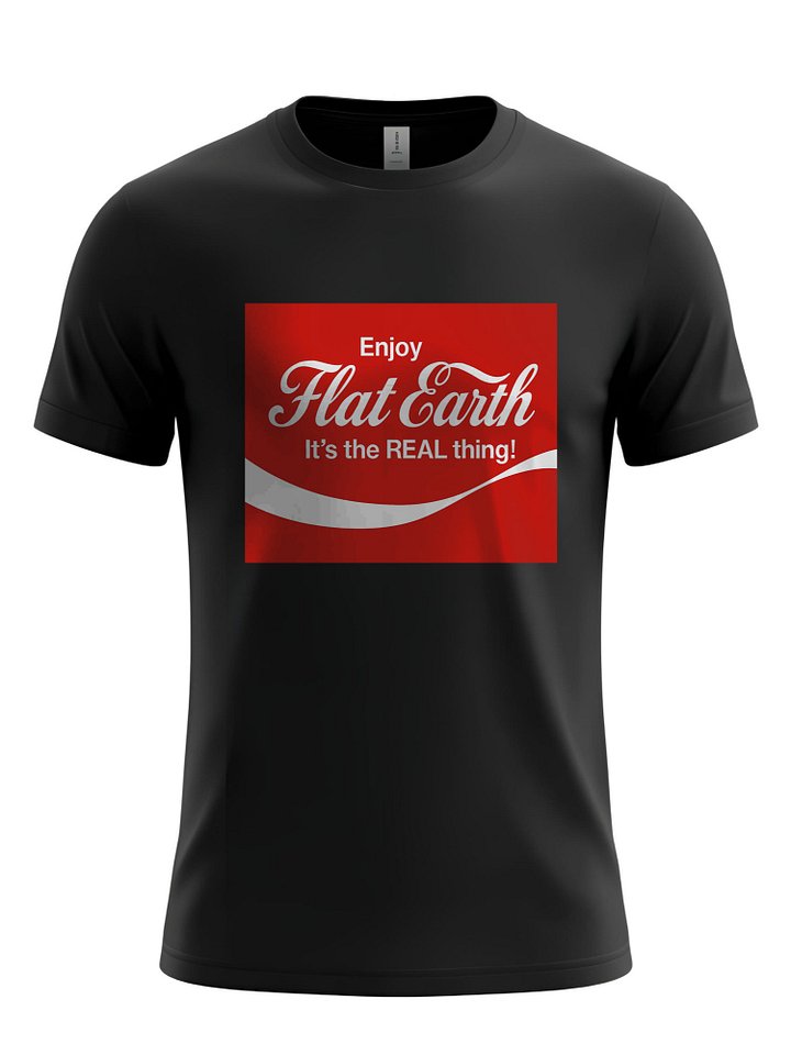 Flat Earth - It's the REAL Thing!" Classic Cola Style T-Shirt product image (2)