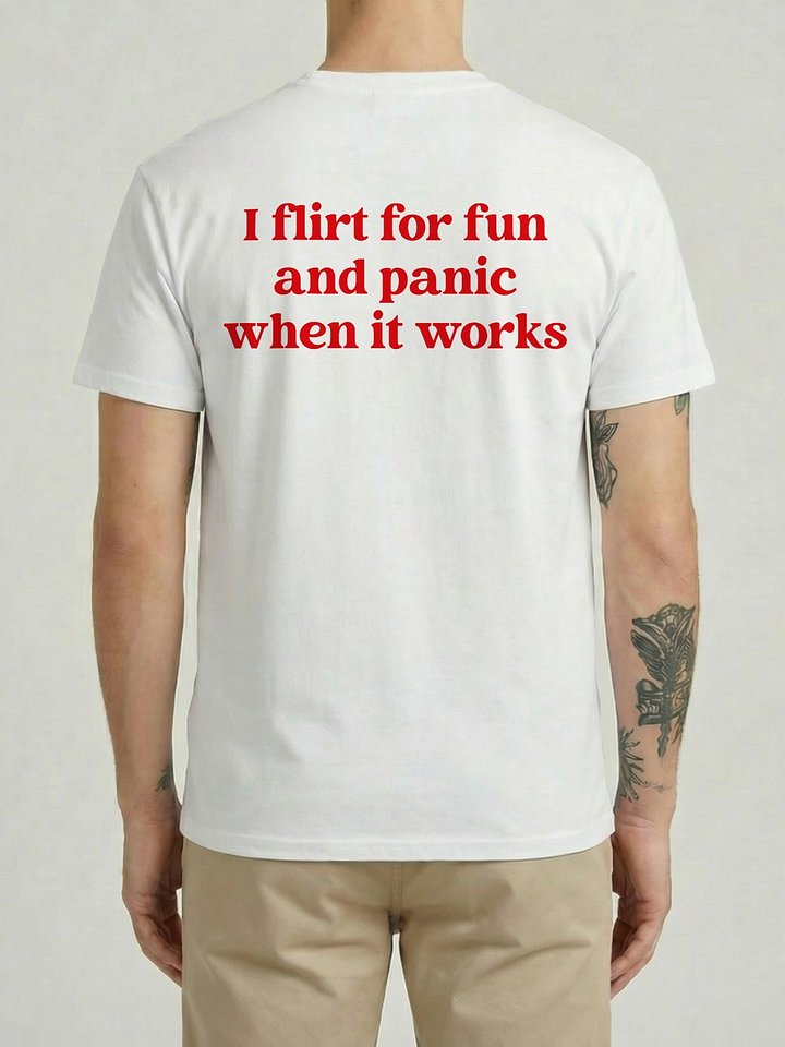 I Flirt for Fun and Panic When It Works Funny Introvert T-Shirt product image (1)