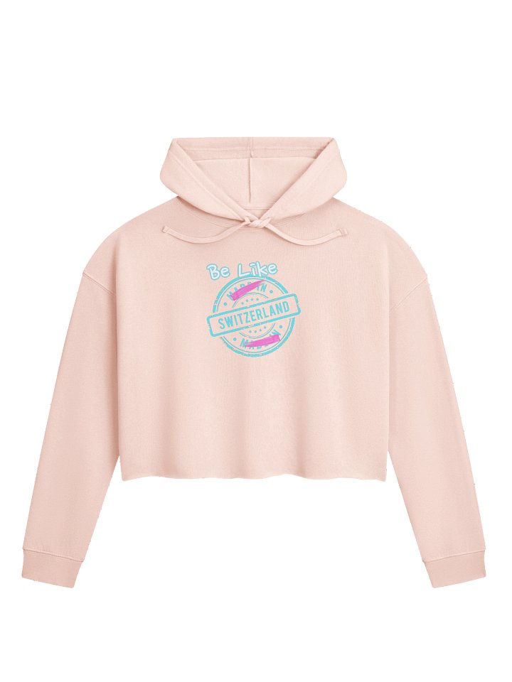 Be like Switzerland Crop Hoodie product image (14)