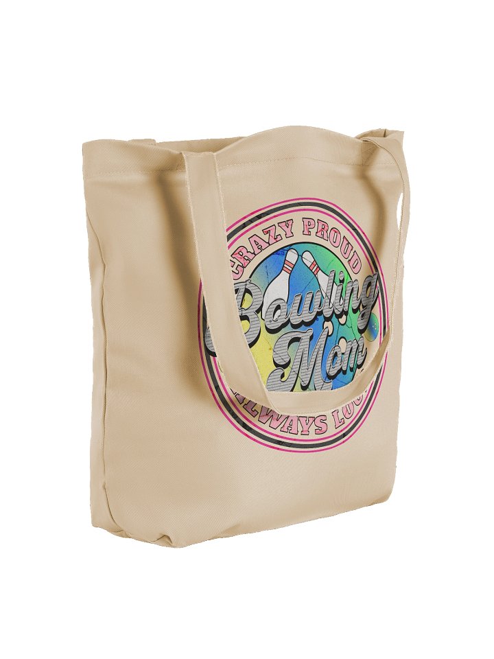 Bowling Mom Crazy Proud Always Loud Tote Bag product image (4)