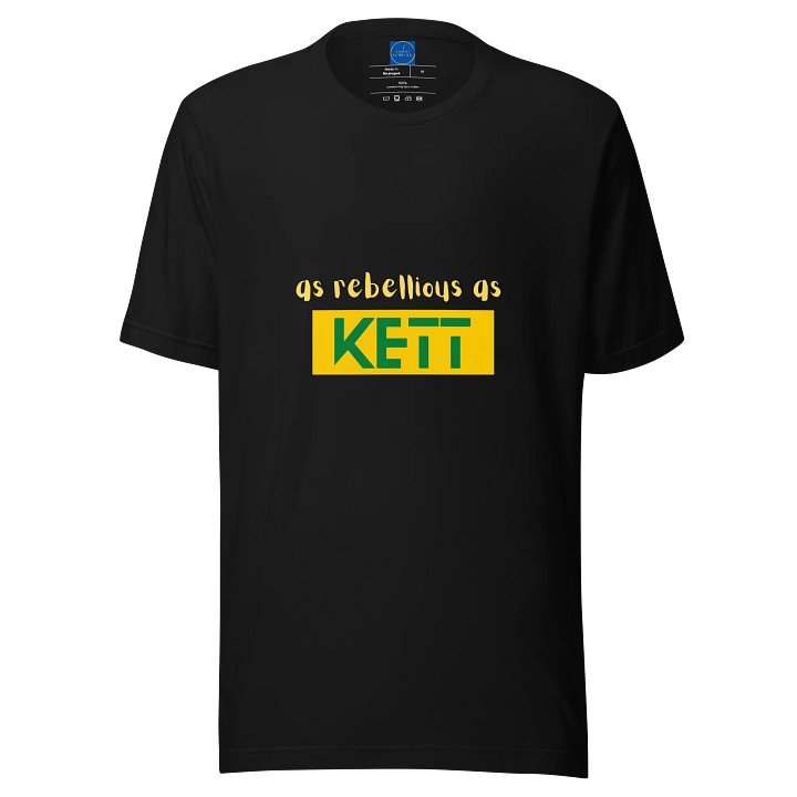 As Rebellious as Kett T-Shirt product image (1)