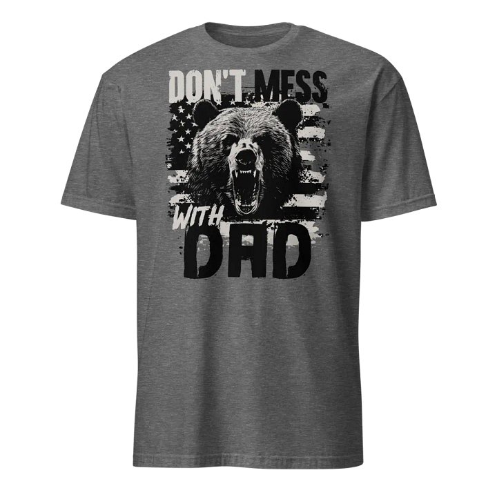 Don't Mess With Dad product image (3)