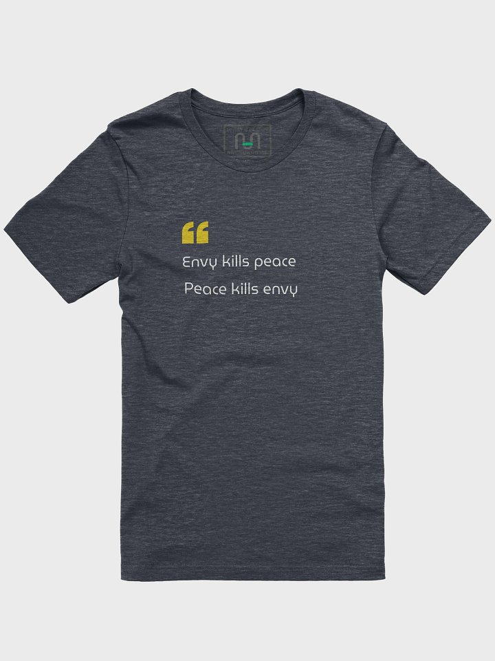 Envy Kills Peace — Protect Your Joy - T-Shirt product image (1)