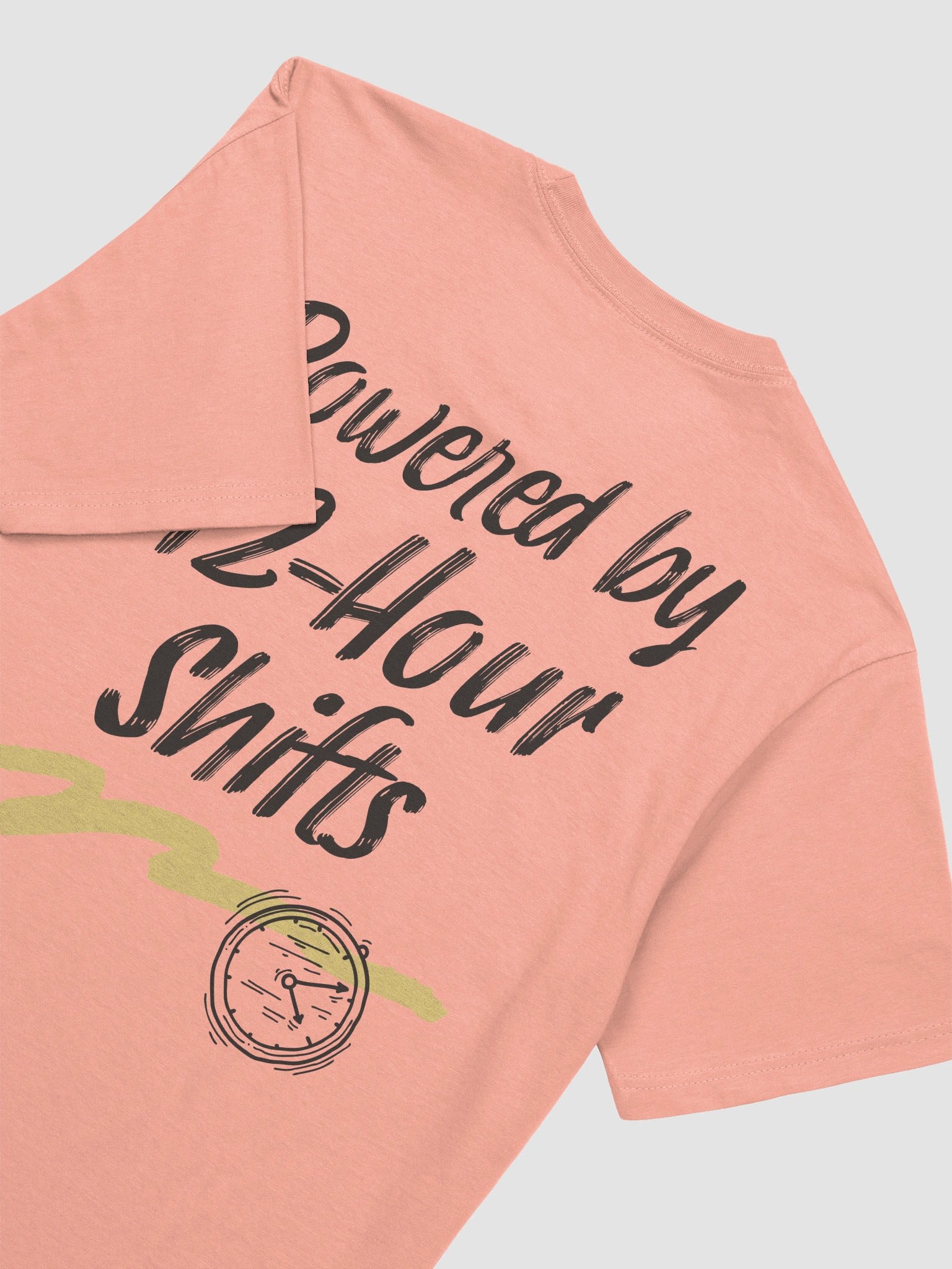 Powered by 12-Hour Shifts T-Shirt product image (3)