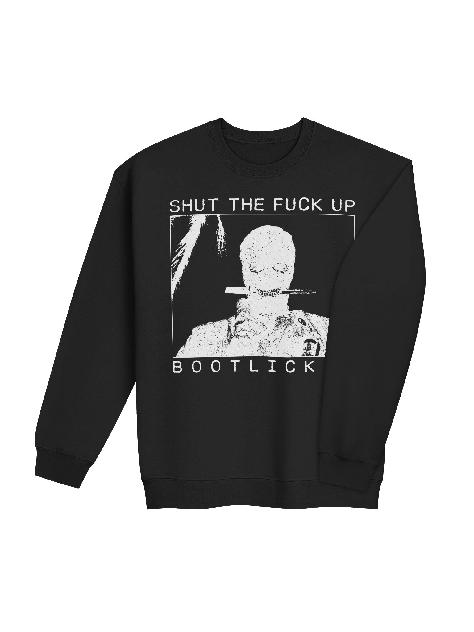 SHUT THE FUCK UP BOOTLICKER product image (4)