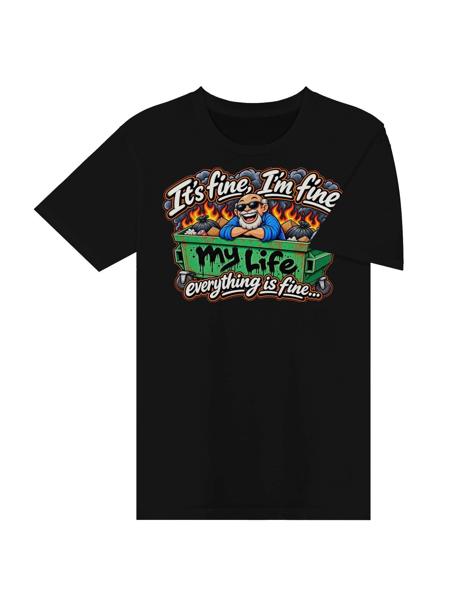 It’s Fine, I’m Fine – Everything Is Fine T-Shirt product image (22)