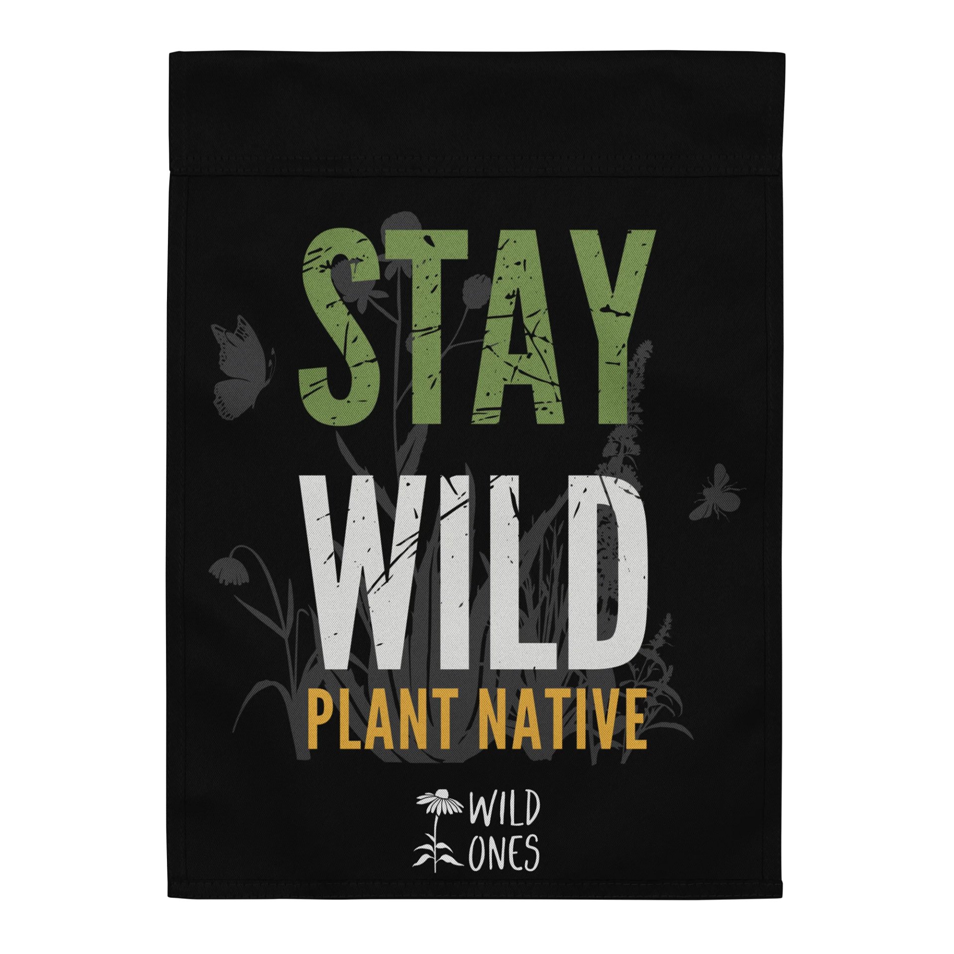 Stay Wild, Plant Native (Garden Flag) product image (2)