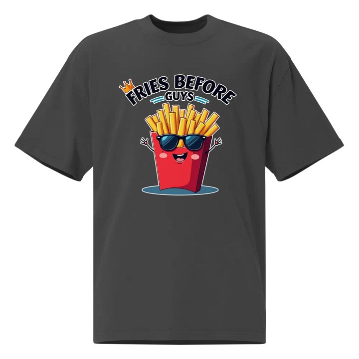 Fries Before Guys Oversized Tee product image (1)