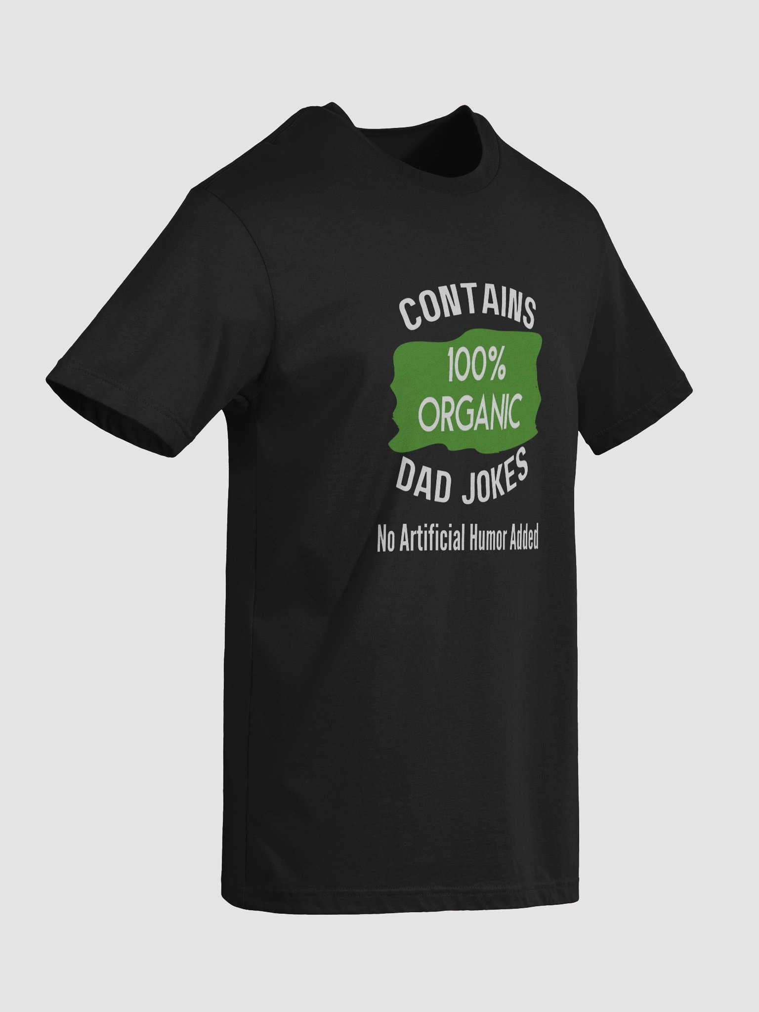 100 % Organic Dad Jokes Tee product image (3)
