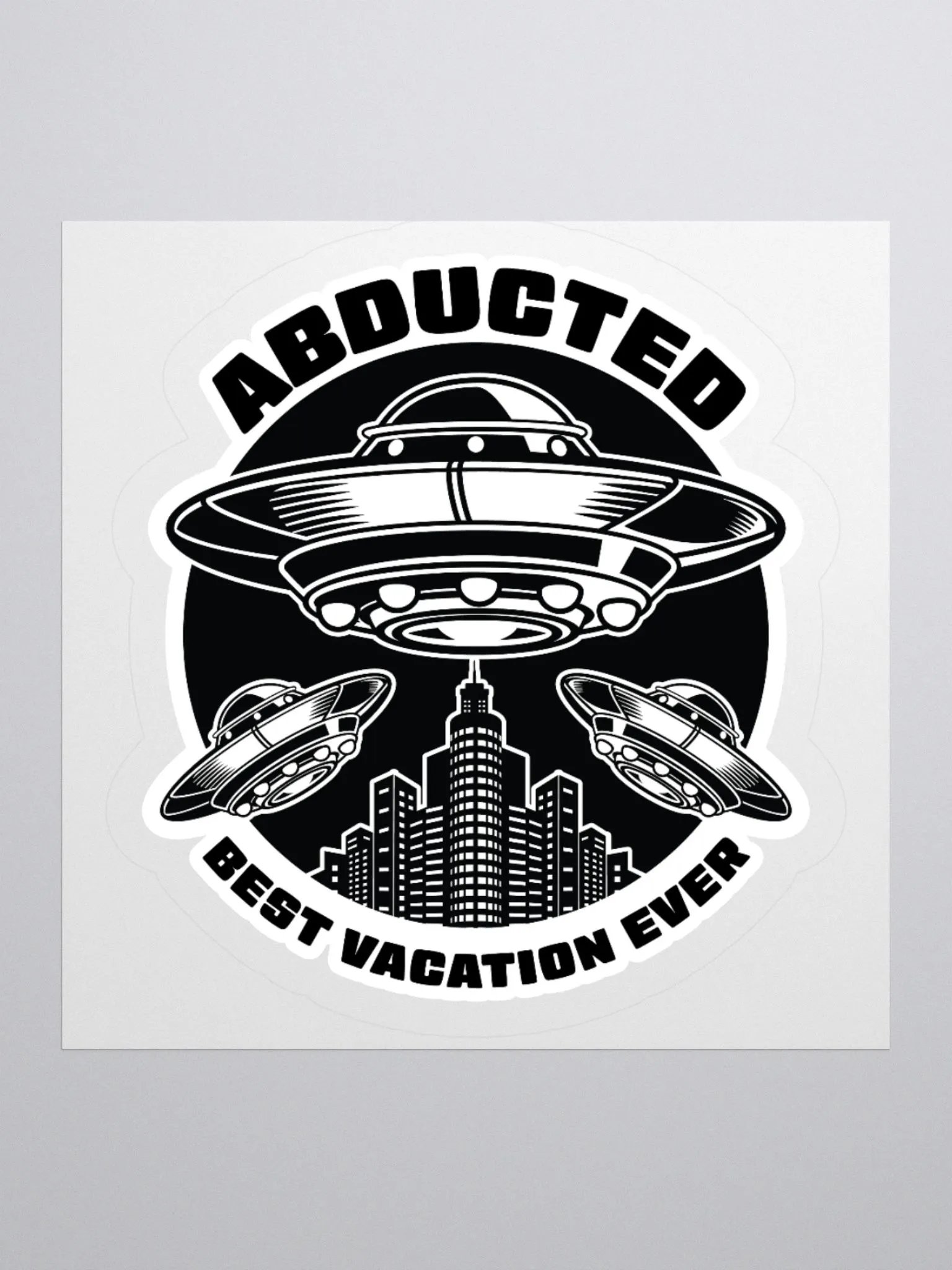 Abducted: Best Vacation Ever Sticker product image (1)