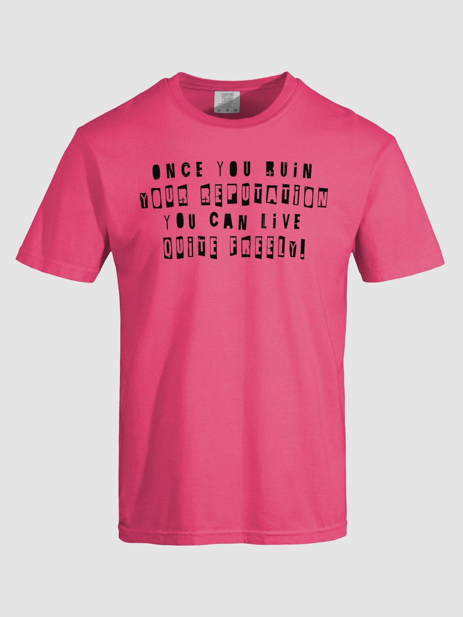 ruin your reputation pink shirt product image (5)