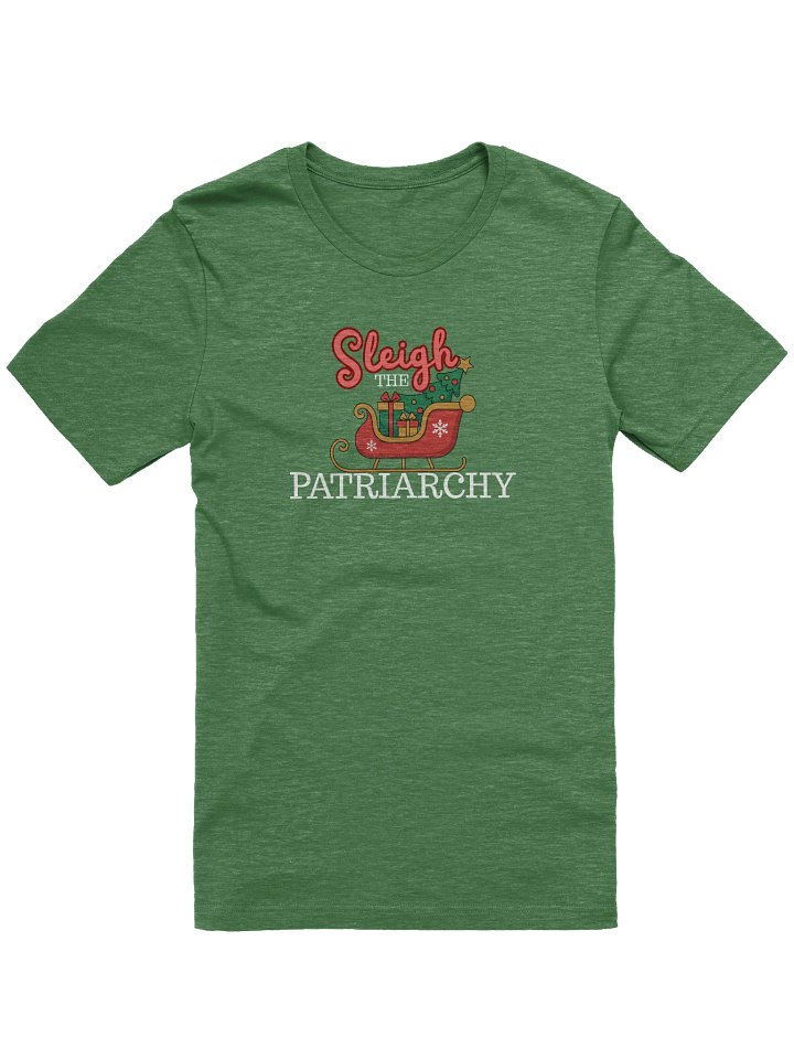 Sleigh the Patriarchy Tee product image (61)