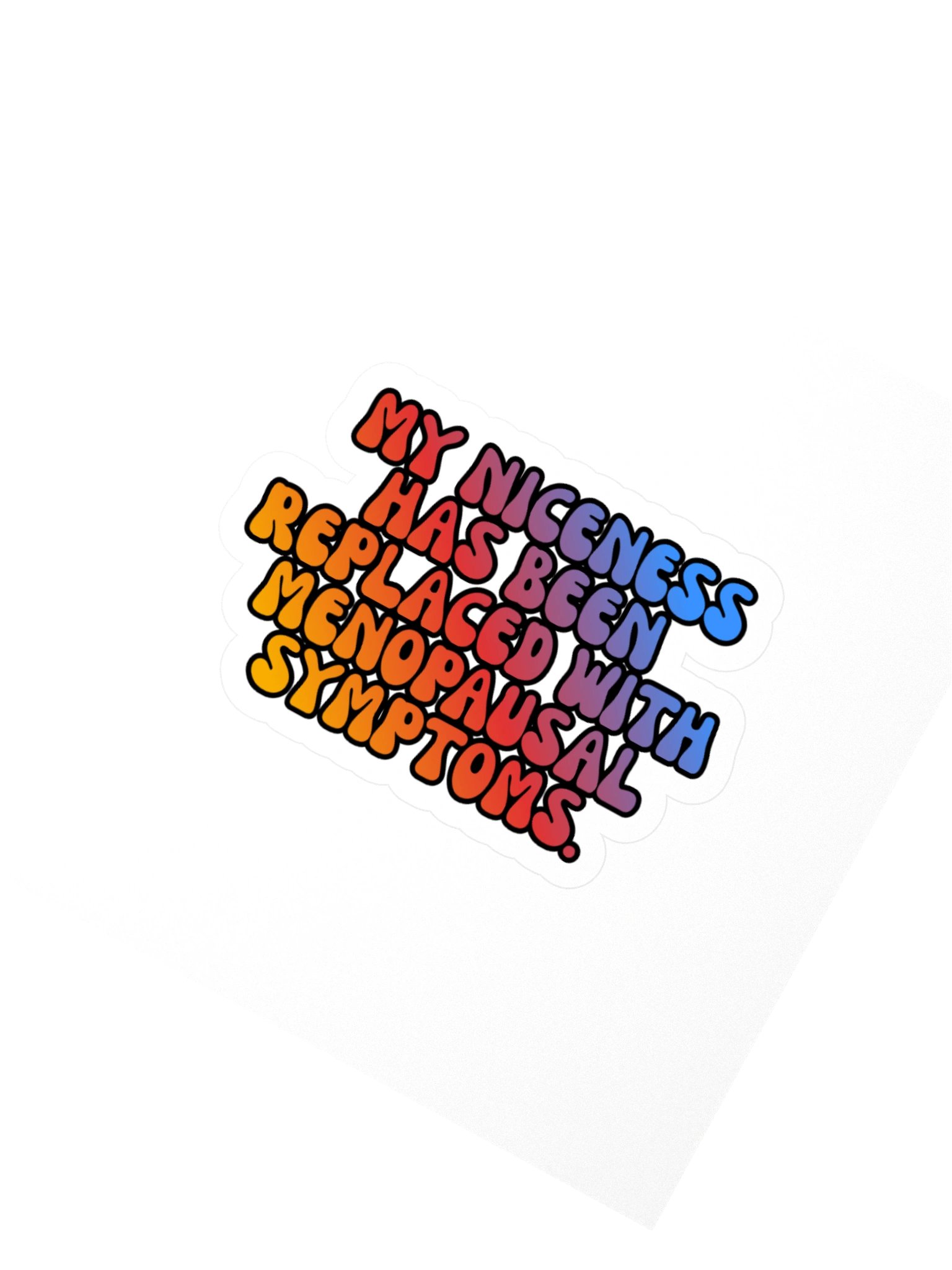 Menopause Chaos Kiss Cut 4"x4" Vinyl Sticker product image (2)