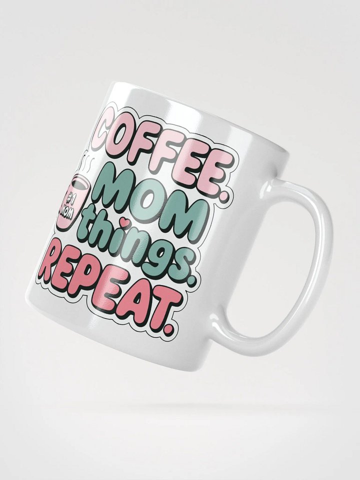 Coffee Mom Things Repeat Glossy Mug product image (4)