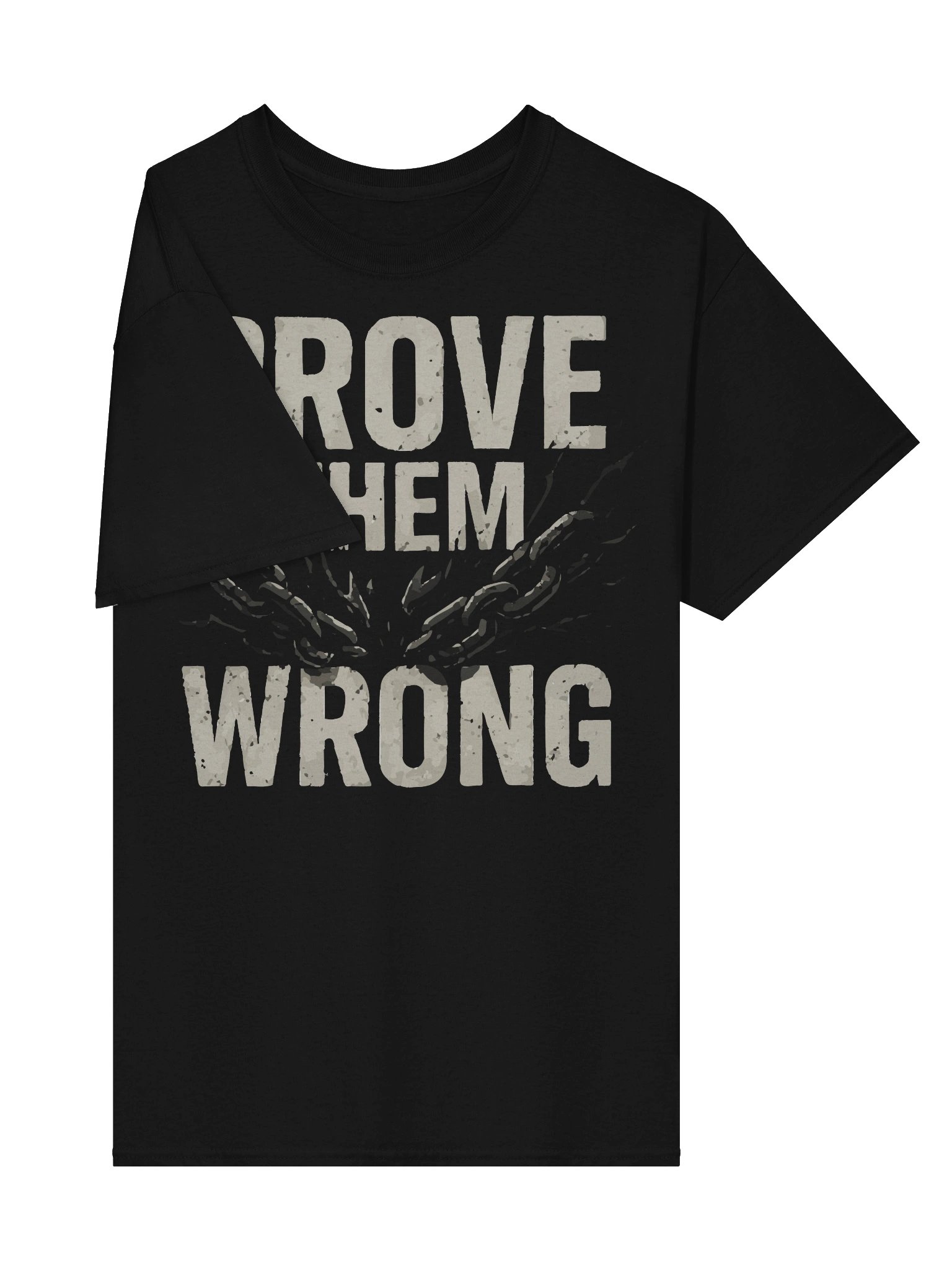 “Prove Them Wrong" – Breakthrough Motivation T-shirt product image (4)