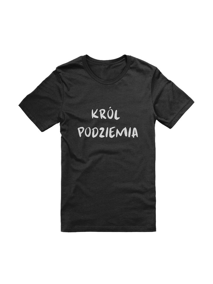 KRÓL PODZIEMIA PREMIUM T-SHIRT product image (1)