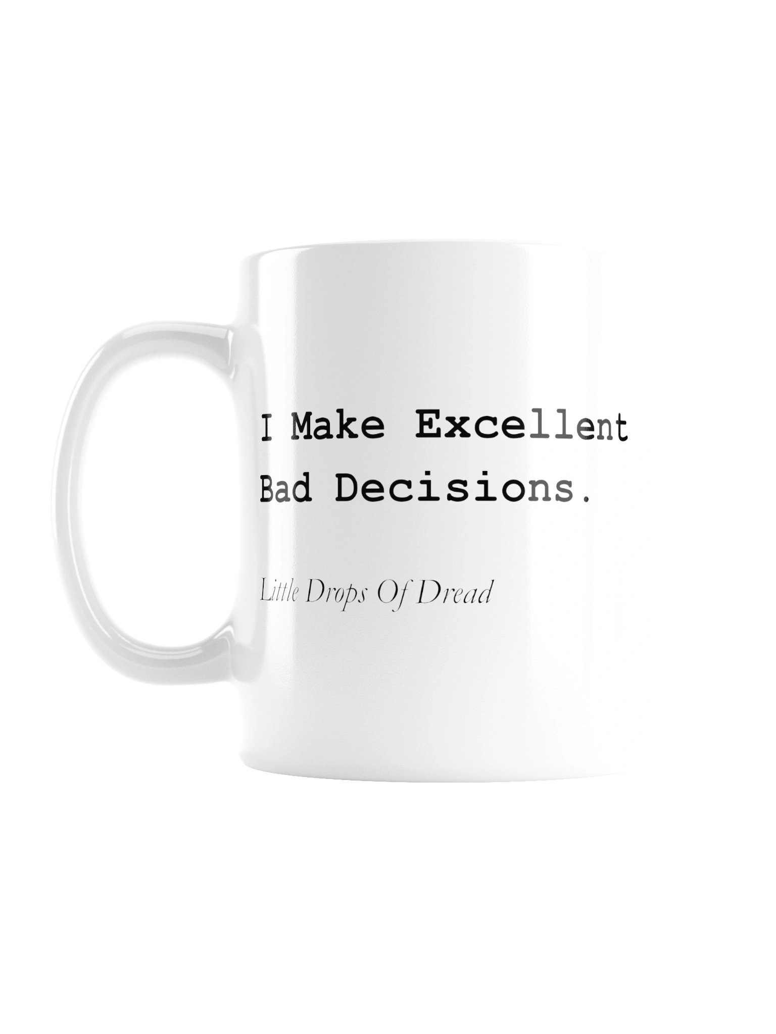 GrudgeMug "Bad Decisions" product image (1)