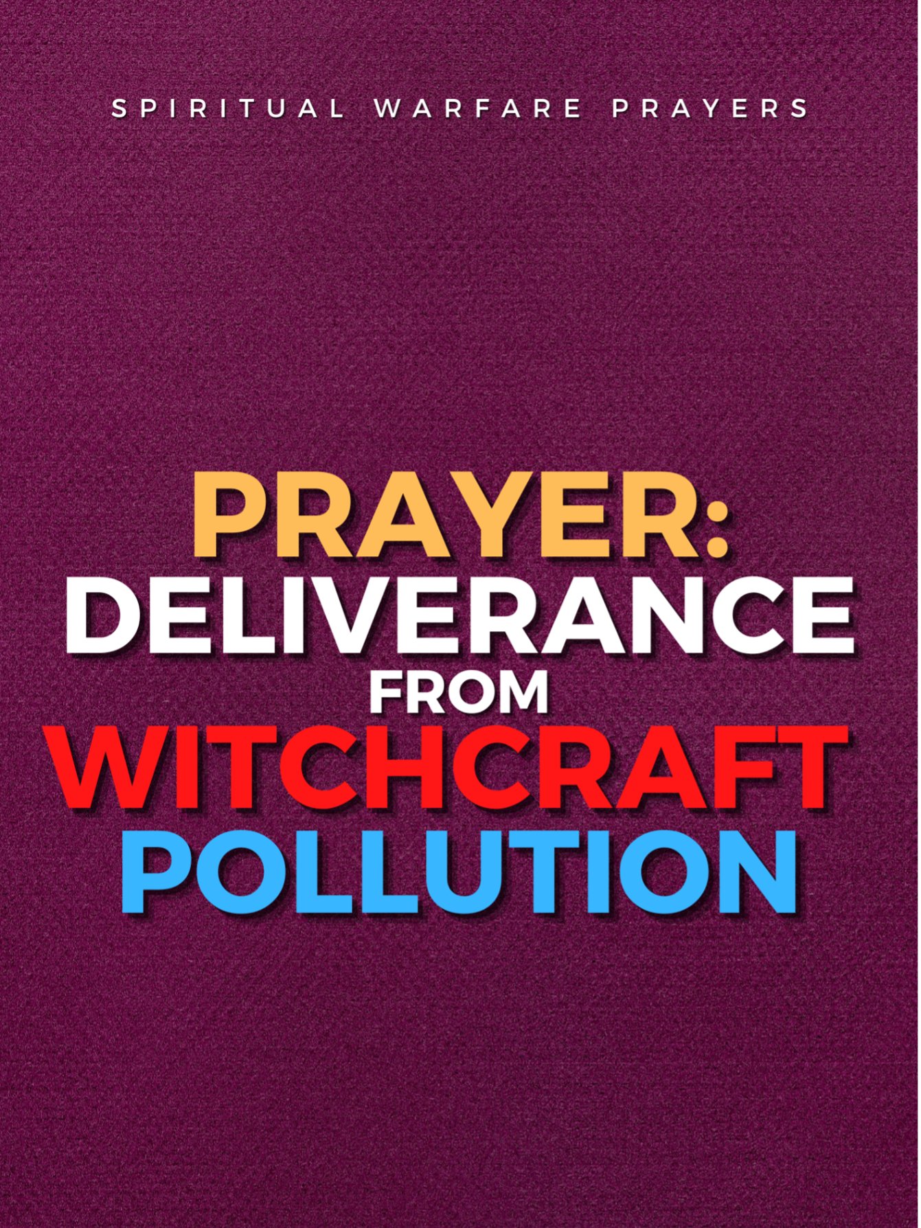 Deliverance From Witchcraft Pollution product image (1)