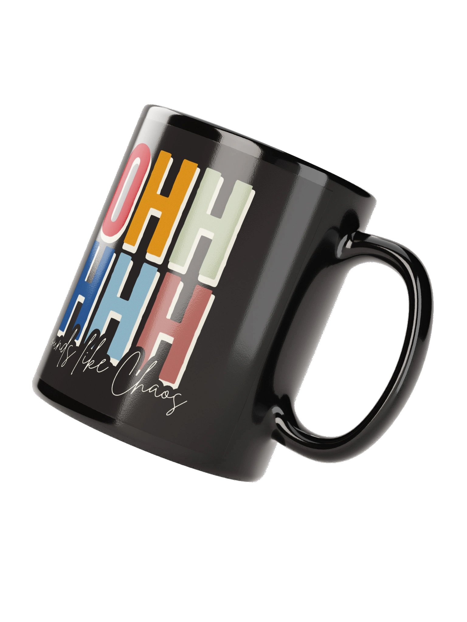 Ohhhhh Sounds Like Chaos Black Mug (Rainbow) product image (4)