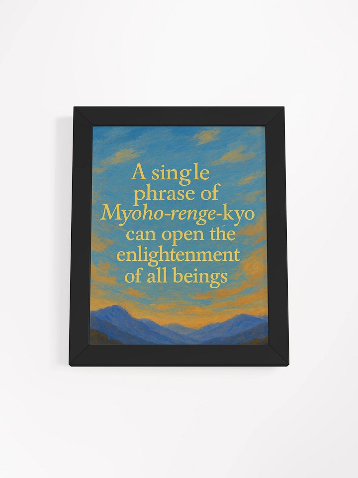 Myoho-renge-kyo Framed Poster – Enlightenment of All Beings Quote for Nichiren Buddhists product image (1)