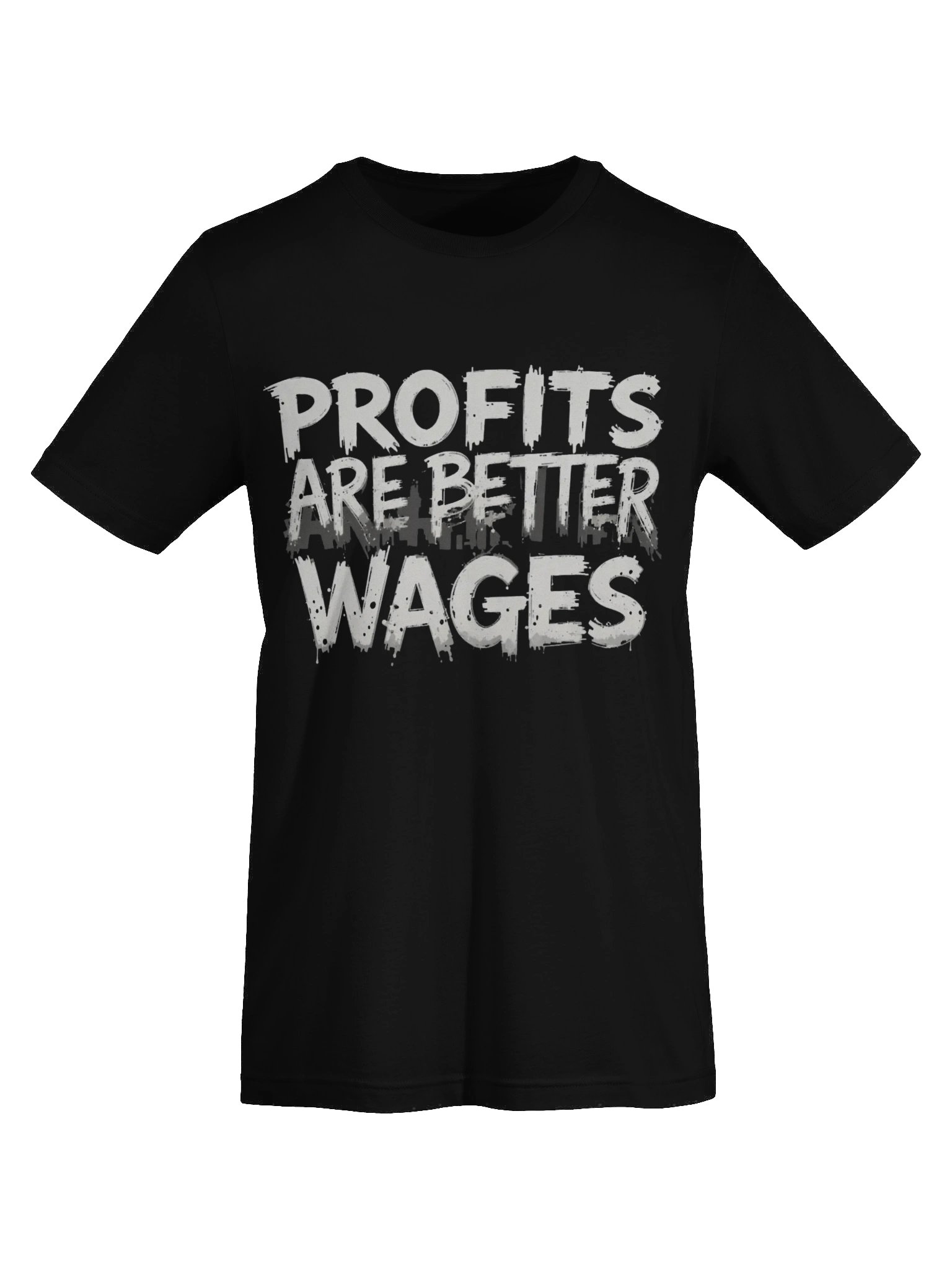 Profit Is Better Than Wages v2 product image (7)
