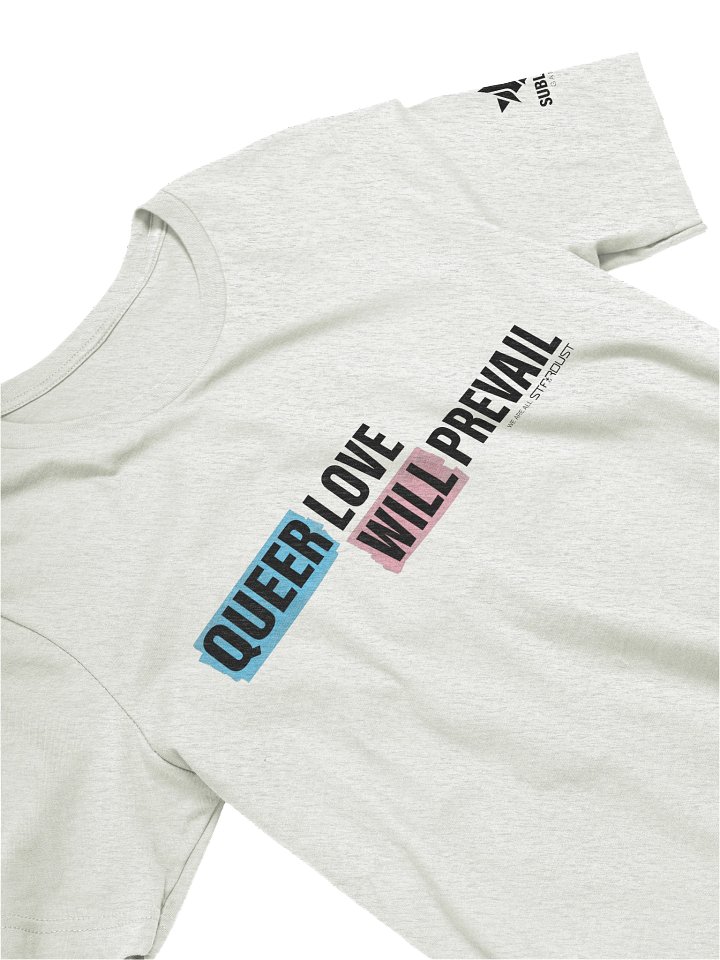 "Queer Love Will Prevail" Charity T-Shirt product image (1)