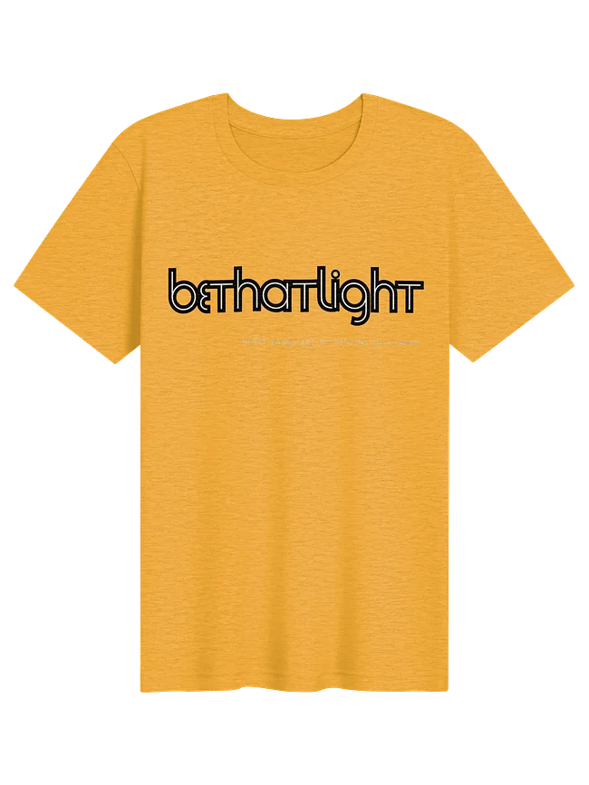 be that light