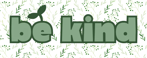 Be Kind Collection