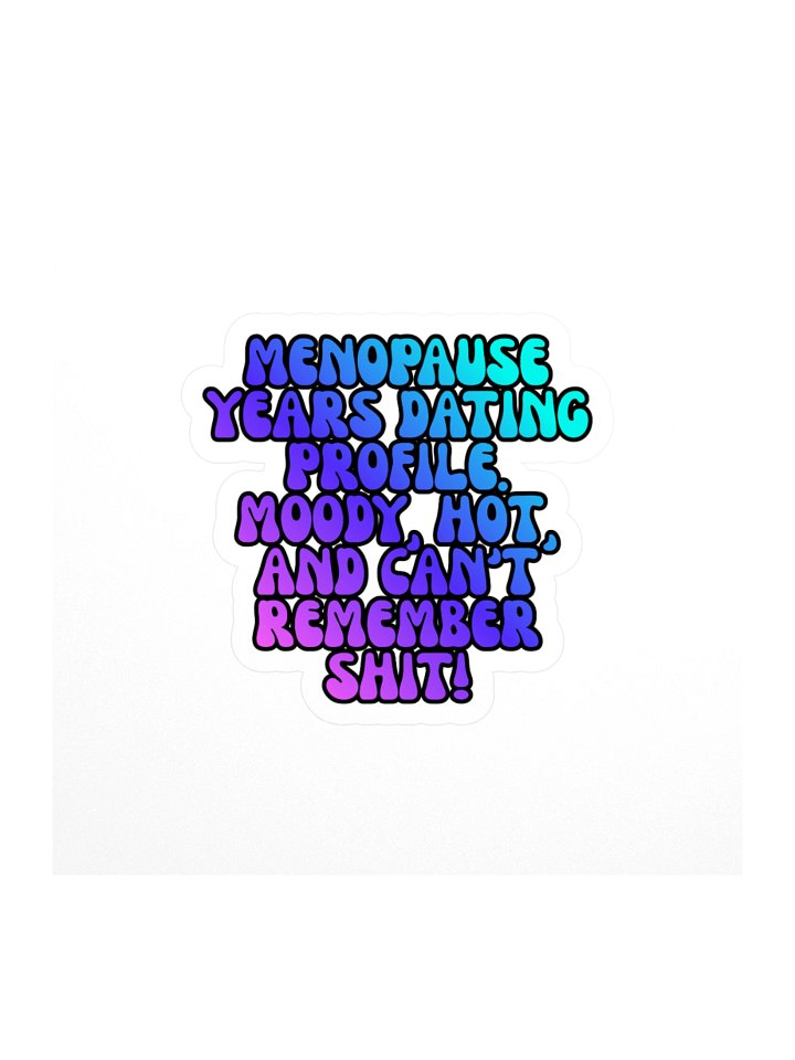 Menopause Chaos Kiss Cut 4"x4" Vinyl Sticker product image (1)