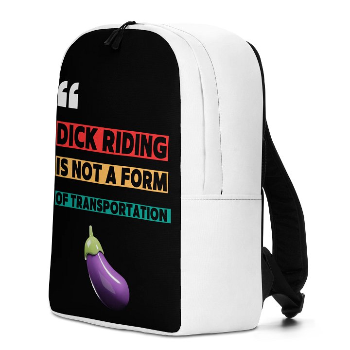 D Riding Is Not A Form Of Transportation BackPack product image (2)